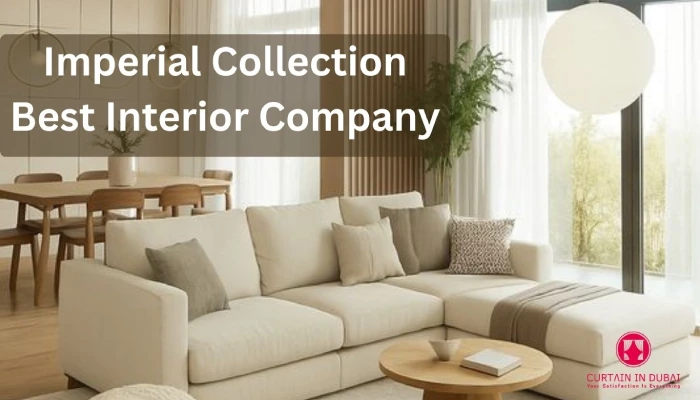 Best Interior Design Companies in Dubai Curtains Dubai Interior Company